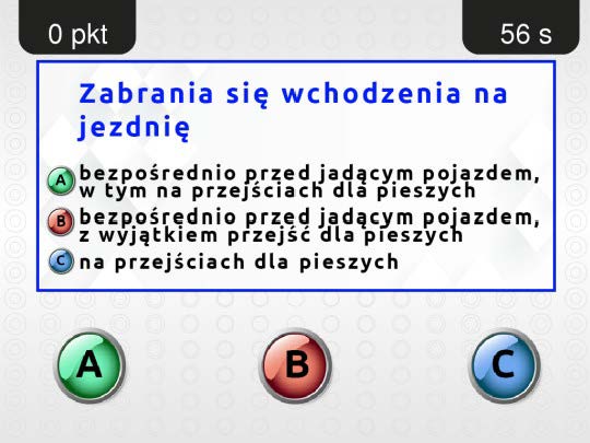 Pytanie testowe: "Zabrania się wchodzenia na jezdnię bezpośrednio przed jadącym pojazdem, w tym na przejściach dla pieszych".