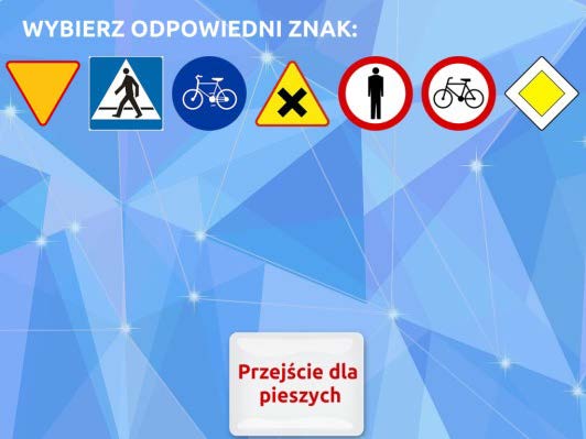 Wybierz odpowiedni znak: zestaw znaków drogowych oraz przycisk z napisem „Przejście dla pieszych”.