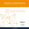 Pomysł na wychowawczą. Prezentacje multimedialne dla klas IV-VIII 1 Pomysł na wychowawczą. Prezentacje multimedialne dla klas IV-VIII -