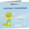 Słuchaj z Bambikiem