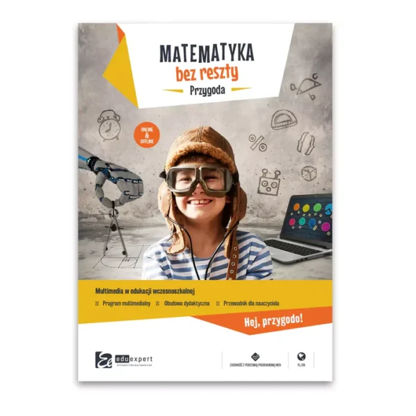 Okładka podręcznika „Matematyka bez reszty. Przygoda” z dzieckiem w czapce lotnika, robotem i laptopem.
